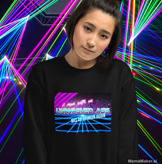 Gather Round • A Man Has An Opinion • Unisex Sweatshirt