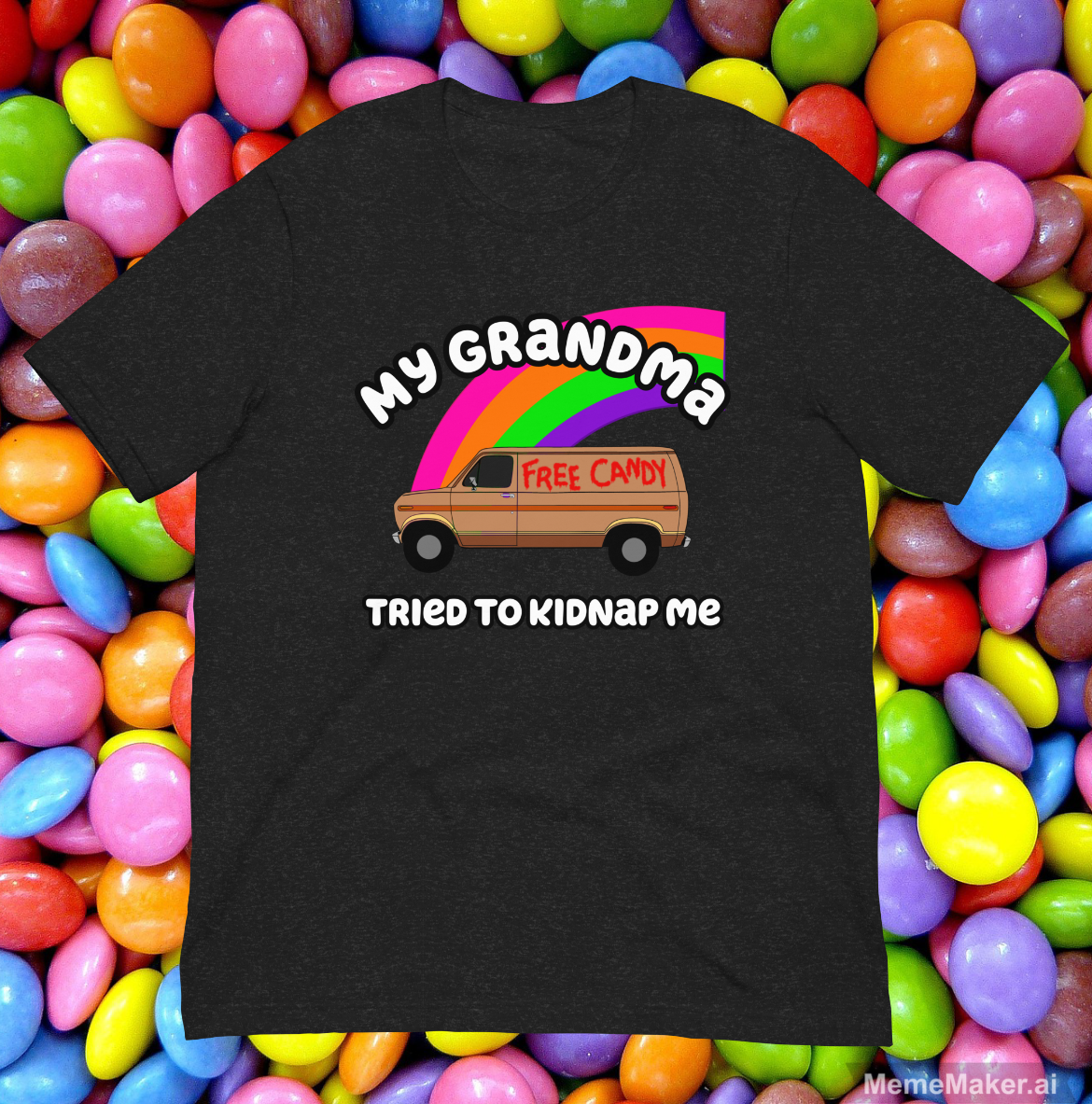 My Grandma Tried to Kidnap Me • Unisex T-Shirt