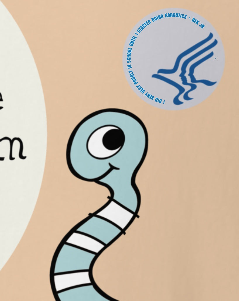 There’s a Worm in My Brain • Parody • Unisex Sweatshirt