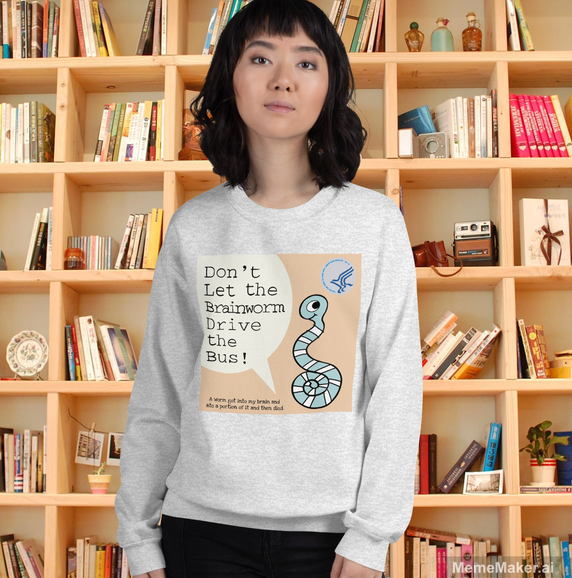 There’s a Worm in My Brain • Parody • Unisex Sweatshirt