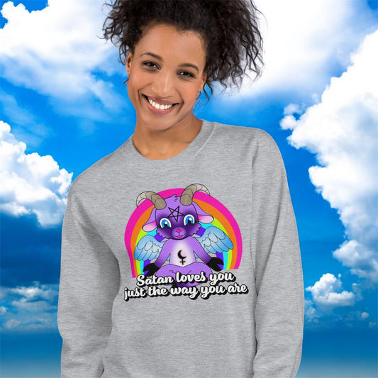 Satan Loves You Just The Way You Are • Unisex Sweatshirt