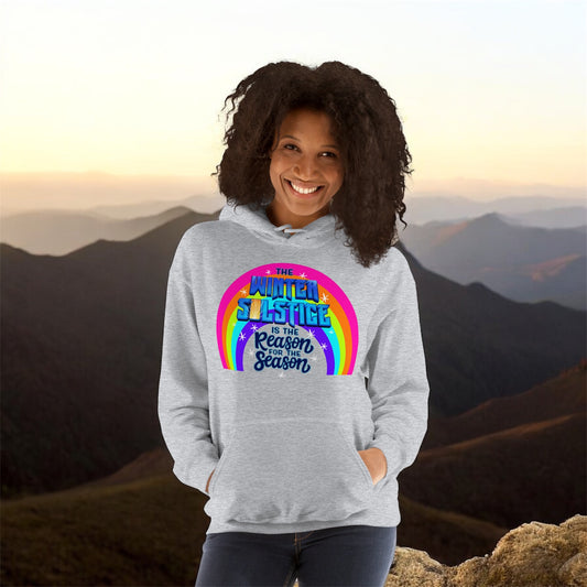 The Winter Solstice is the Reason for the Season • Unisex Hoodie